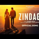 ज़िंदगी Zindagi Lyrics – Yasser Desai