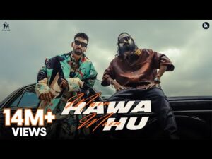 Read more about the article Main Hawa Mein Hu Lyrics – Maninder Buttar, Emiway Bantai