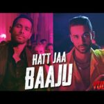 हट जा बाजू Hatt Jaa Baaju Lyrics – Kelly Dlima, Vishal Dadlani, Arsh Mohammad