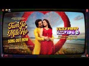 Read more about the article तुम जो मिले हो Tum Jo Mile Ho Lyrics – Vishal Mishra, Sachin-Jigar