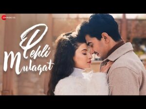 Read more about the article पेहली मुलाकात Pehli Mulaqat Lyrics – Rohit Dubey