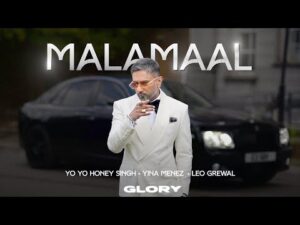 Read more about the article Malamaal Lyrics – Yo Yo Honey Singh, Yina Menez