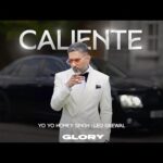 Caliente Lyrics – Yo Yo Honey Singh