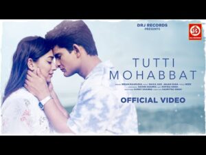 Read more about the article टूटी मोहब्बत Tutti Mohabbat Lyrics – Imran Mahmudul