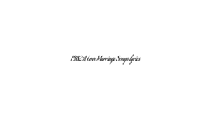 1982 A Love Marriage Songs lyrics