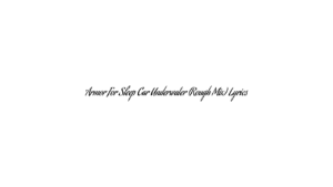 Armor For Sleep Car Underwater (Rough Mix) Lyrics