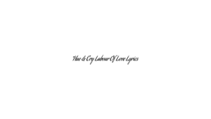 Hue & Cry Labour Of Love Lyrics